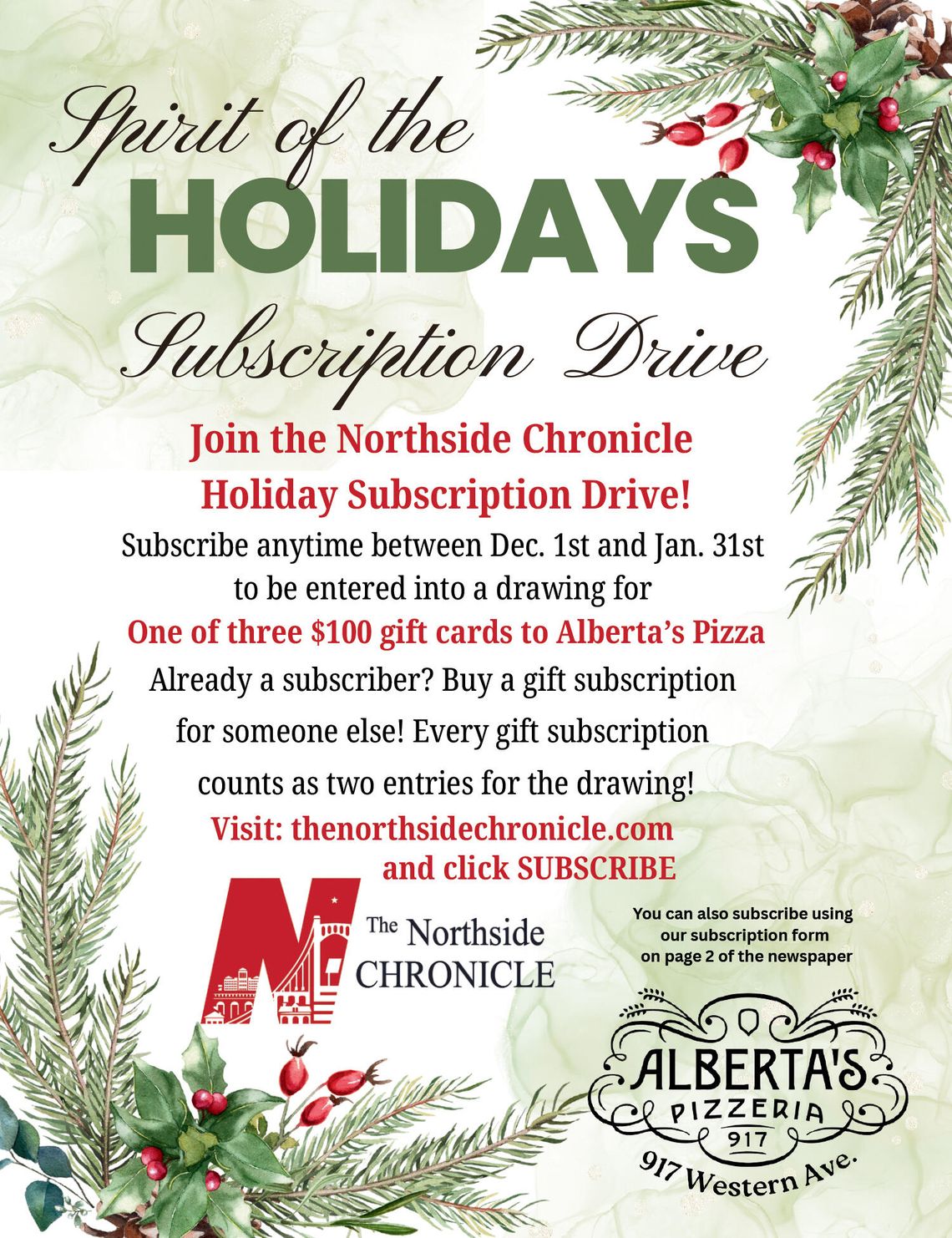 Win big with The Northside Chronicle's Spirit of the Holidays Subscription Drive Win big with The Northside Chronicle's Spirit of the Holidays Subscription Drive